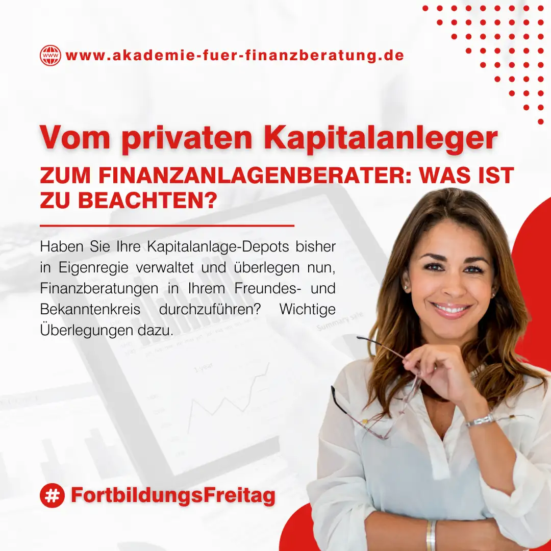 Vom privaten Kapitalanleger zum Finanzanlagenberater: Was ist zu beachten?