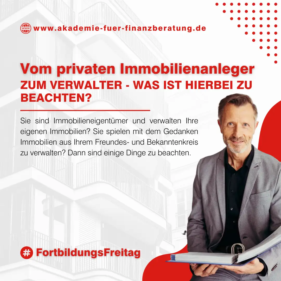 Vom privaten Immobilienanleger zum Verwalter: Was ist zu beachten?